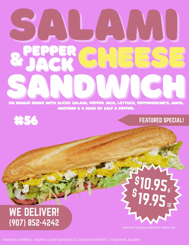 #56 Salami, Pepper Jack & Cheese Sandwich — Sliced Salami, Pepper Jack, Lettuce, Pepperoncini's, Mayo, Mustard & a dash of Salt & Pepper.