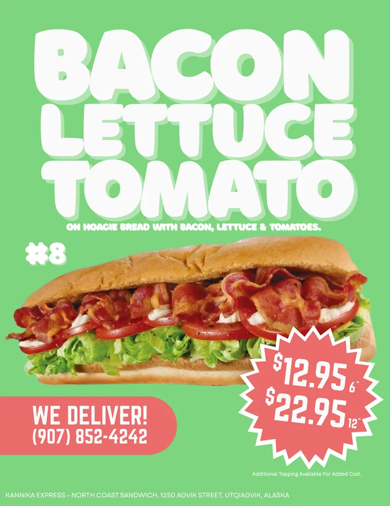 #8 B.L.T. — On Hoagie bread with Bacon, Lettuce & Tomato.